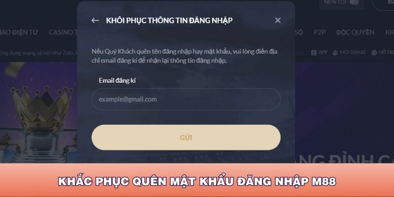 Hướng dẫn khôi phục tài khoản khi quên mật khẩu đăng nhập M88