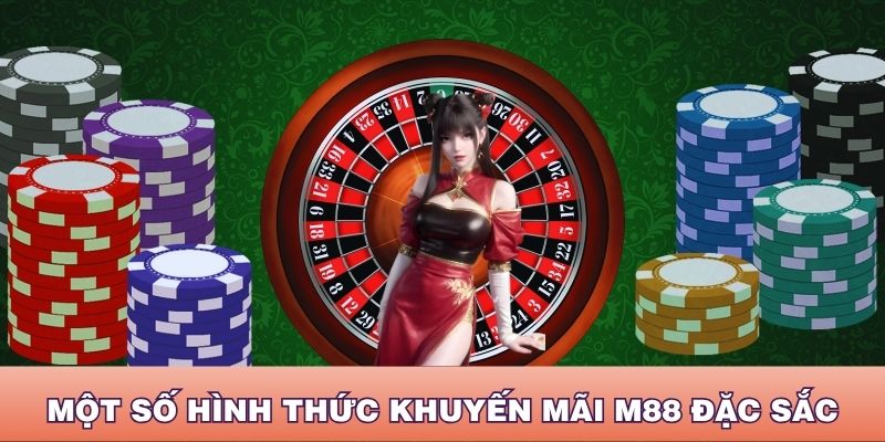 Một số hình thức khuyến mãi m88 đặc sắc