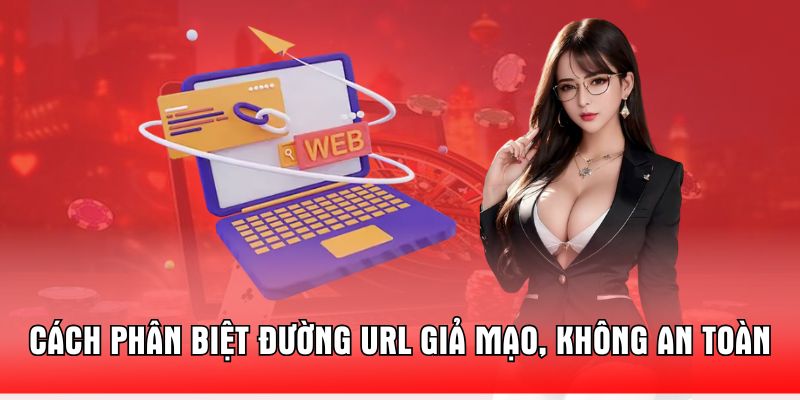 cach-phan-biet-duong-url-gia-mao-khong-an-toan